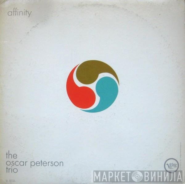 The Oscar Peterson Trio  - Affinity