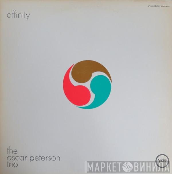 The Oscar Peterson Trio  - Affinity