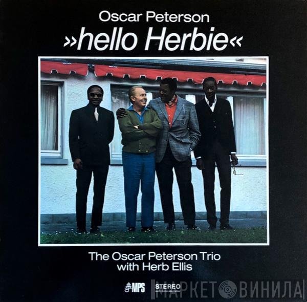 The Oscar Peterson Trio With Herb Ellis  - Hello Herbie