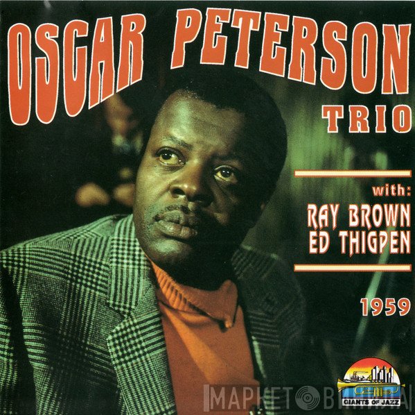The Oscar Peterson Trio With Ray Brown & Ed Thigpen  - 1959