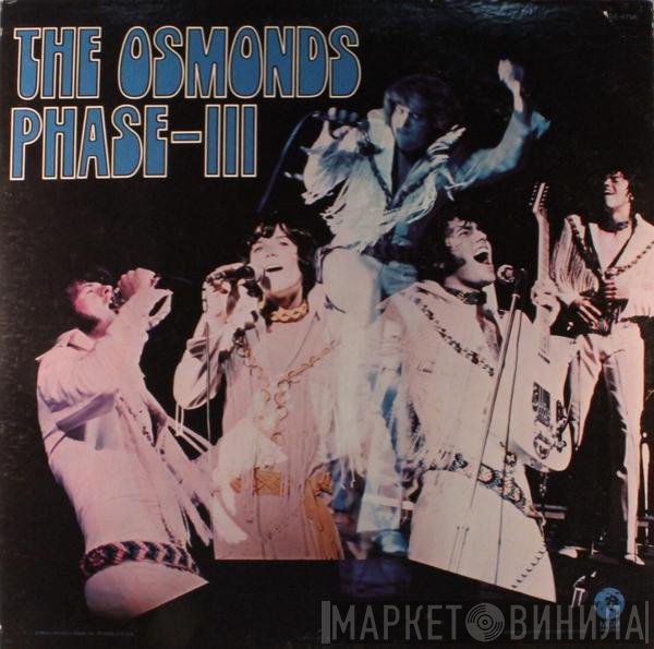 The Osmonds  - Phase III