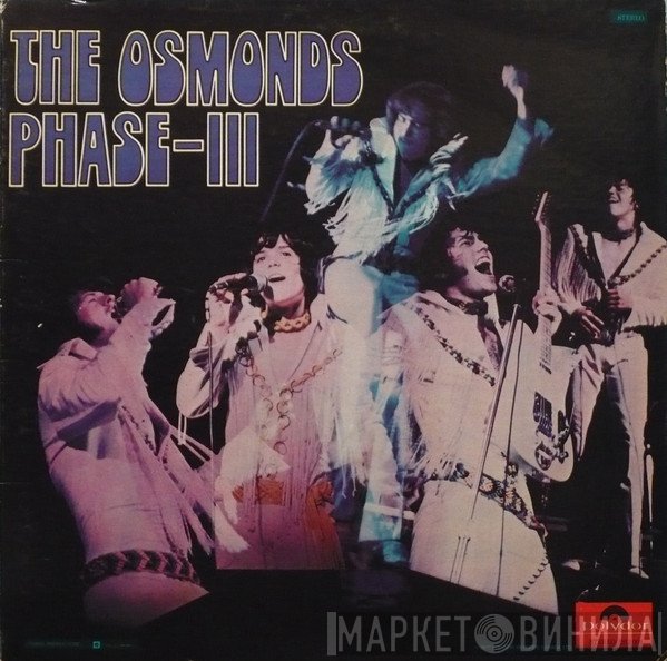 The Osmonds - Phase III