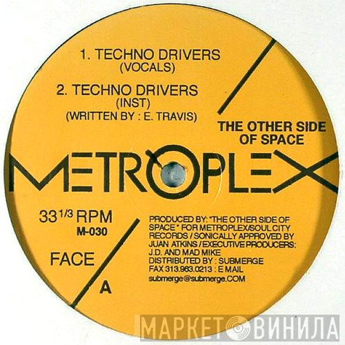 The Other Side Of Space - Techno Drivers