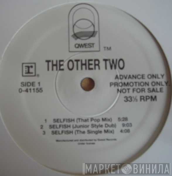 The Other Two  - Selfish
