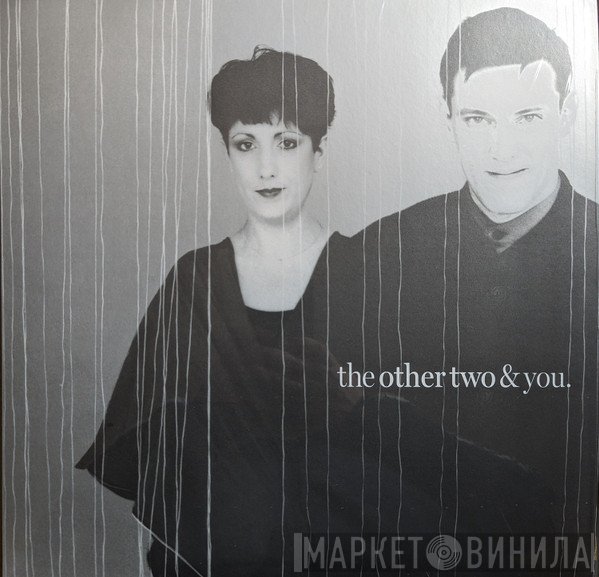 The Other Two - The Other Two & You