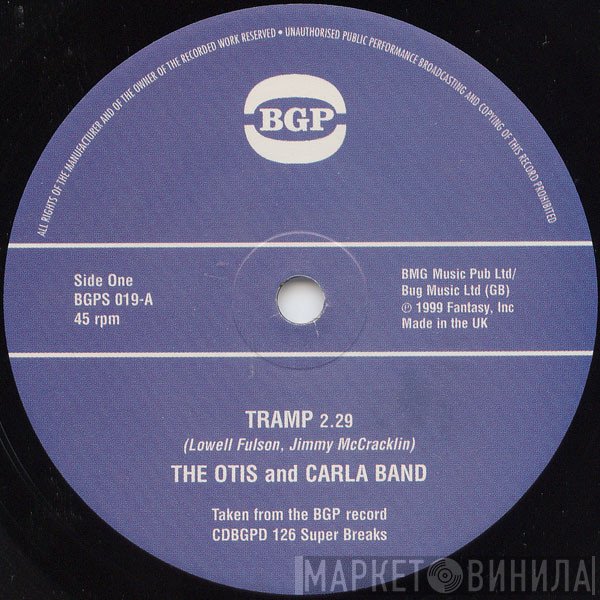 The Otis And Carla Band, Louise McCord - Tramp / Better Get A Move On