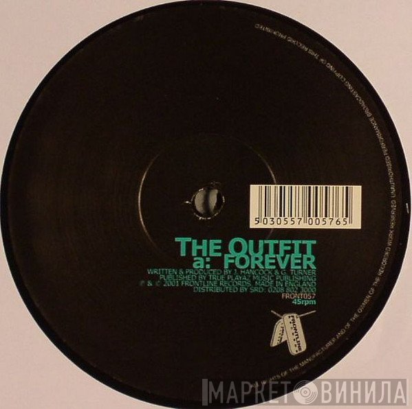 The Outfit - Forever / Hot Love