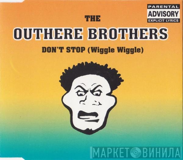 The Outhere Brothers - Don't Stop (Wiggle Wiggle)