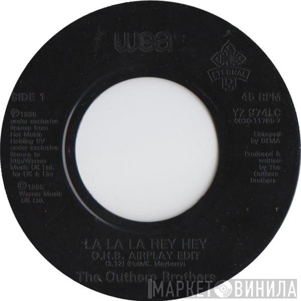 The Outhere Brothers - La La La Hey Hey