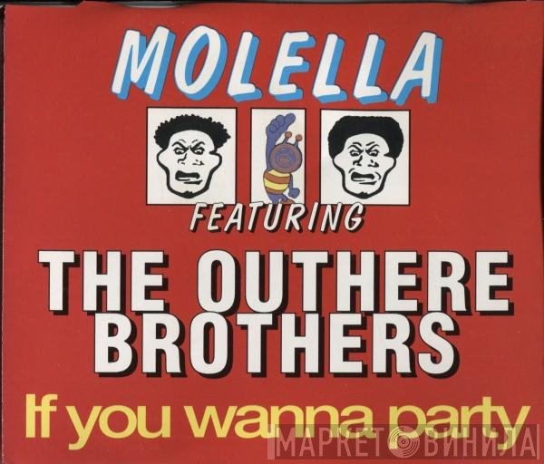 The Outhere Brothers, Molella - If You Wanna Party