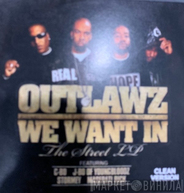 The Outlawz  - We Want In Clean Version