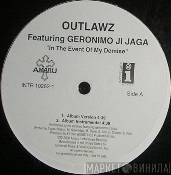The Outlawz, geronimo ji Jaga - In The Event Of My Demise