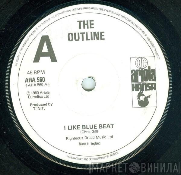 The Outline - I Like Blue Beat