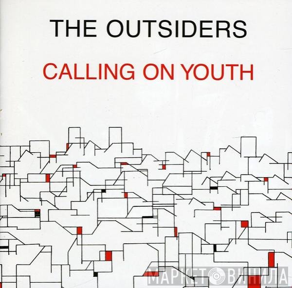 The Outsiders  - Calling On Youth