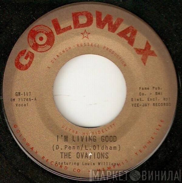 The Ovations - I'm Living Good