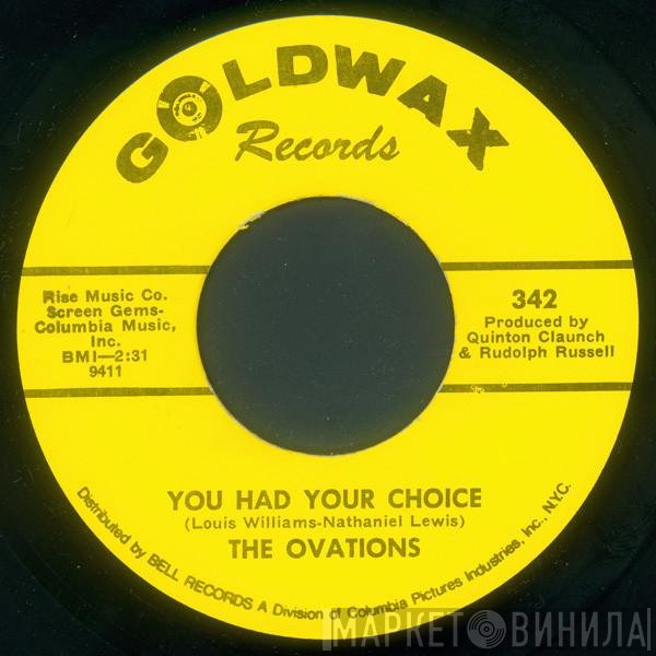 The Ovations - You Had Your Choice / I'm Living Good
