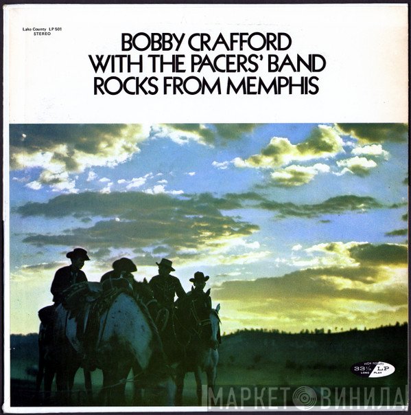 The Pacers , Bobby Crafford - Rocks From Memphis