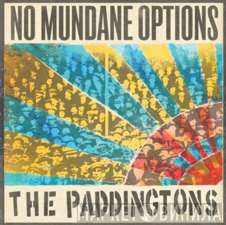 The Paddingtons  - No Mundane Options