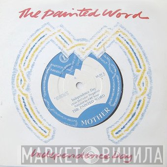 The Painted Word - Independence Day