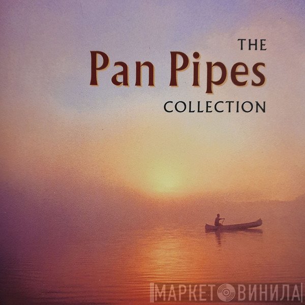  - The Pan Pipes Collection