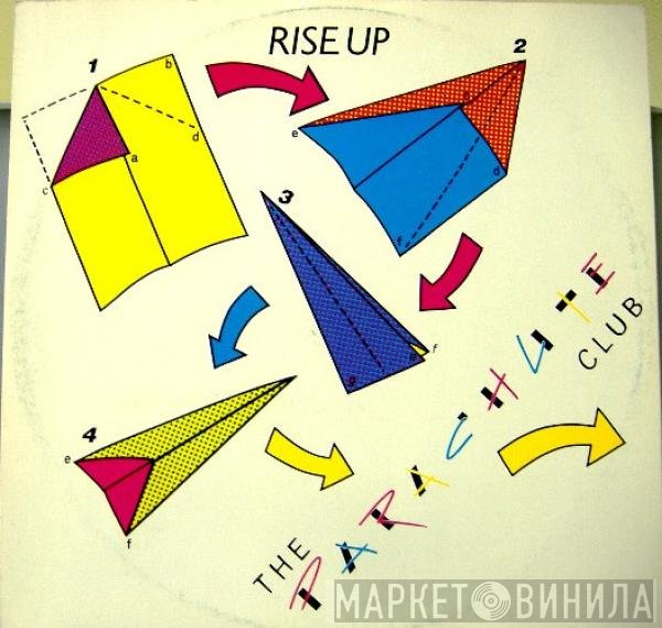 The Parachute Club  - Rise Up
