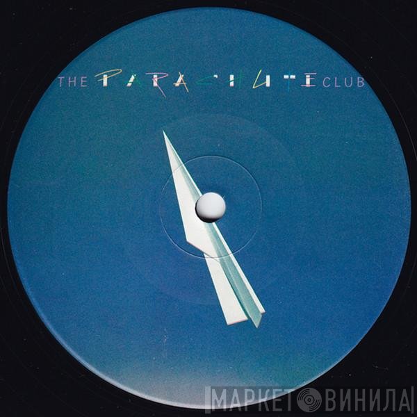 The Parachute Club  - Rise Up