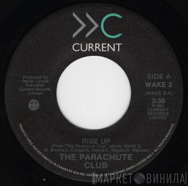 The Parachute Club  - Rise Up