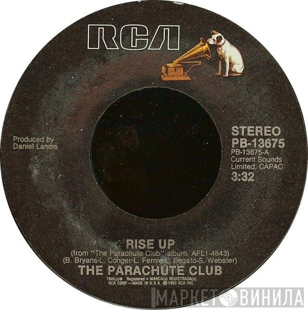 The Parachute Club  - Rise Up