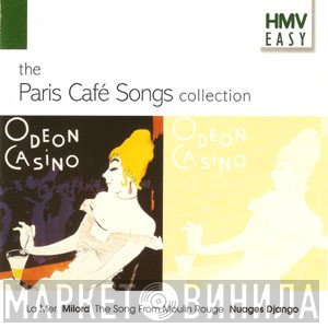  - The Paris Café Songs Collection