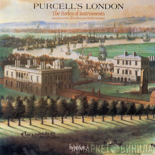 The Parley Of Instruments - Purcell's London