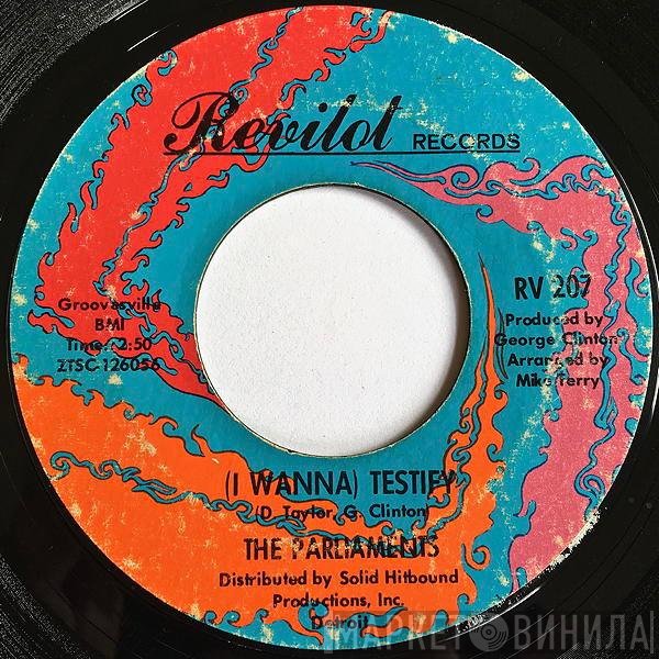 The Parliaments - (I Wanna) Testify