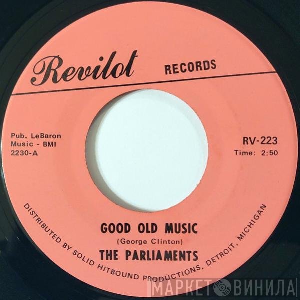 The Parliaments - Good Old Music