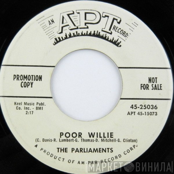 The Parliaments - Poor Willie / Party Boys
