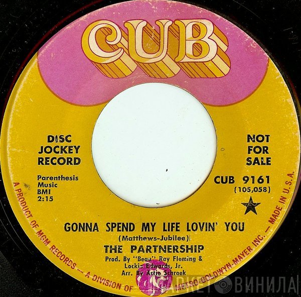 The Partnership - Gonna Spend My Life Lovin' You