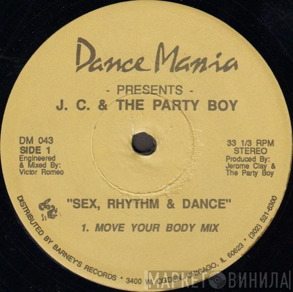 The Party Boy, Jerome Clay - Sex, Rhythm & Dance