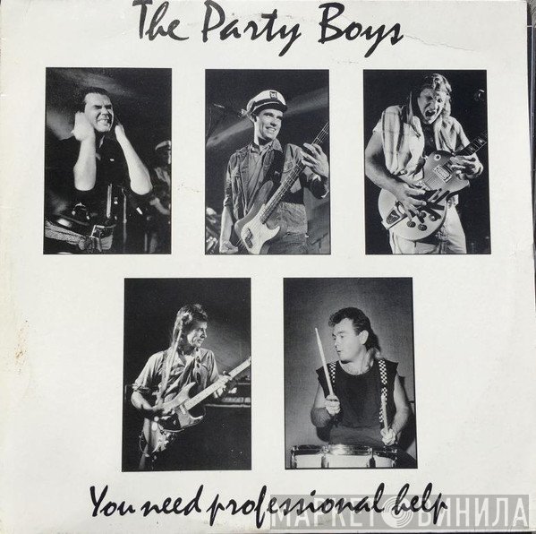 The Party Boys   - You Need Professional Help
