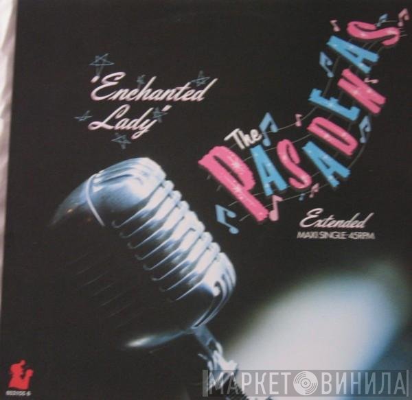 The Pasadenas  - Enchanted Lady