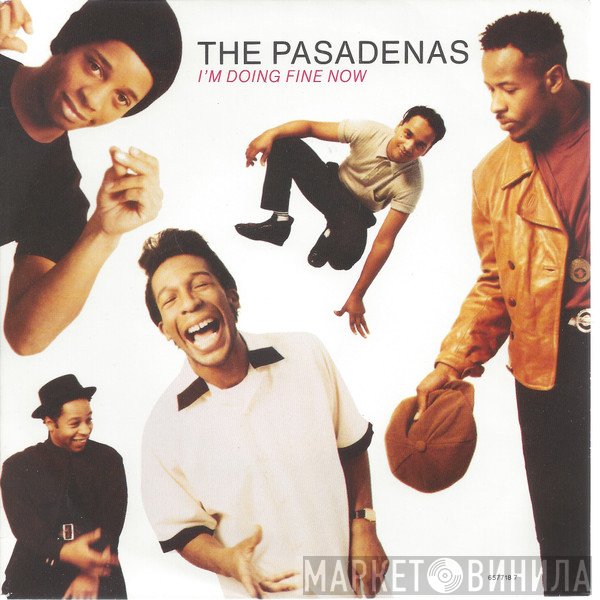 The Pasadenas - I'm Doing Fine Now