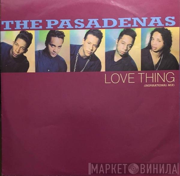 The Pasadenas - Love Thing (Inspirational Mix)