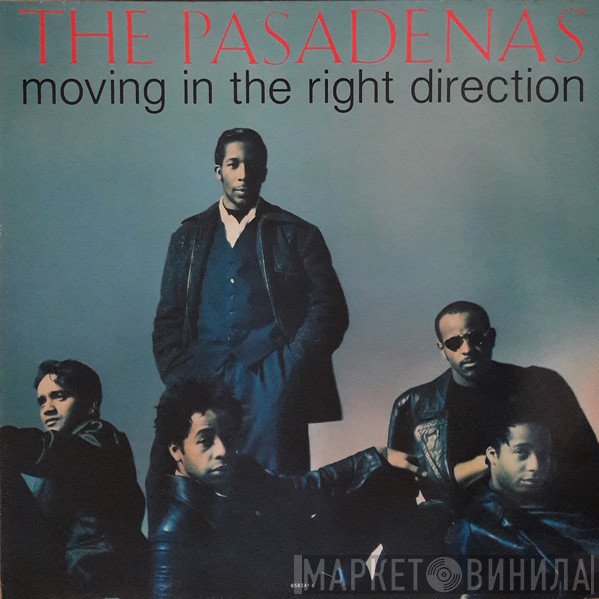 The Pasadenas  - Moving In The Right Direction