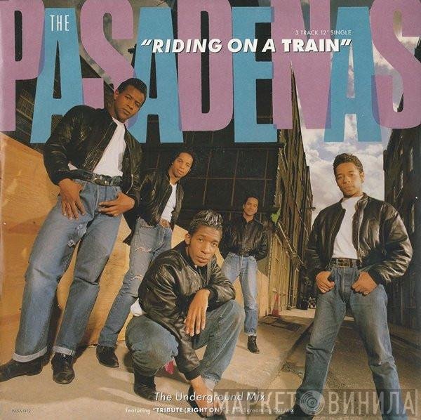 The Pasadenas  - Riding On A Train (Underground Mix)