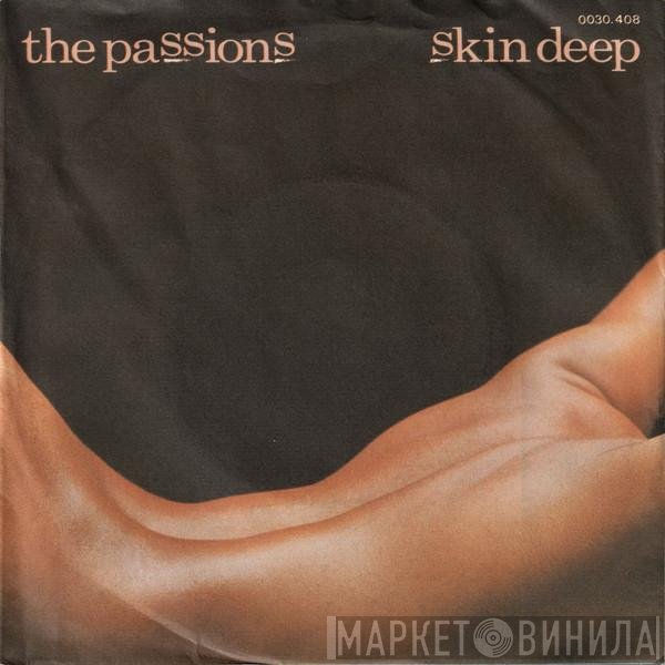 The Passions  - Skin Deep