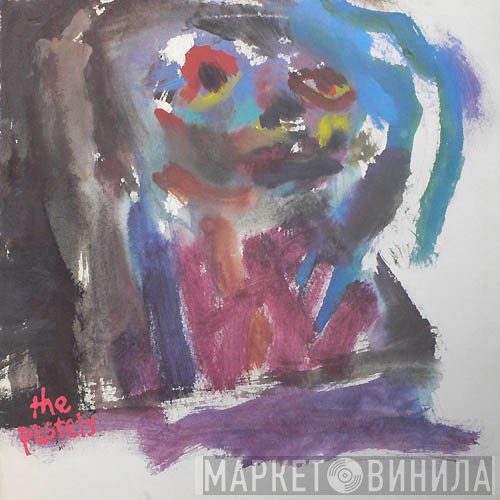 The Pastels  - Baby You're Just You