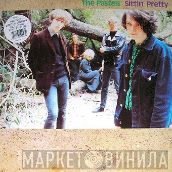 The Pastels  - Sittin' Pretty