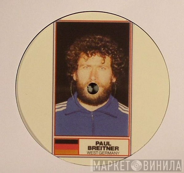  - The Paul Breitner EP