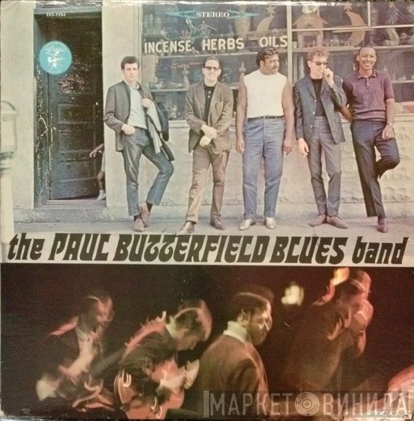The Paul Butterfield Blues Band - The Paul Butterfield Blues Band