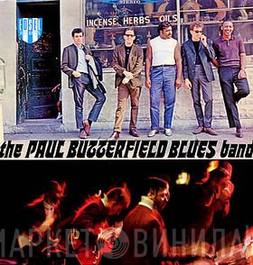The Paul Butterfield Blues Band - The Paul Butterfield Blues Band