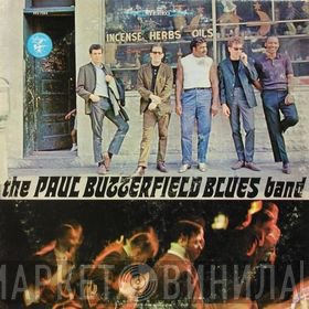 The Paul Butterfield Blues Band - The Paul Butterfield Blues Band
