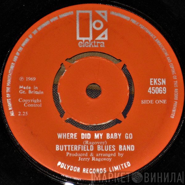The Paul Butterfield Blues Band - Where Did My Baby Go