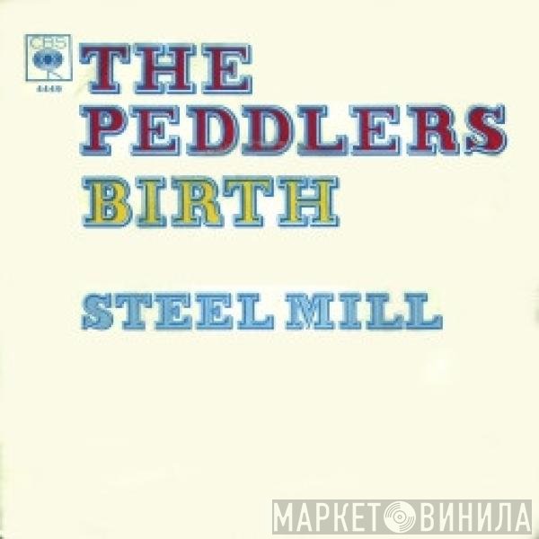 The Peddlers  - Birth